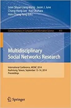 Multidisciplinary Social Networks Research