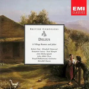 Meredith Davies, Royal Philharmonic Orchestra - Frederick Delius: A Village Romeo and Juliet (2002)