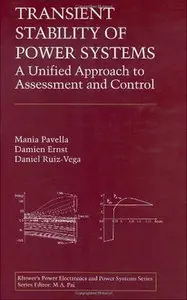 Transient Stability of Power Systems: A Unified Approach to Assessment and Control (repost)