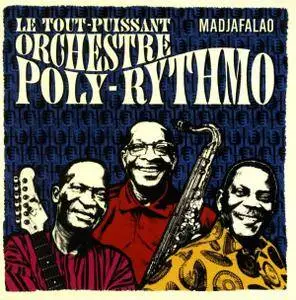 Orchestre Poly-Rythmo de Cotonou - Madjafalao (2016)