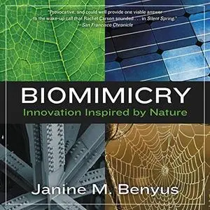 Biomimicry: Innovation Inspired by Nature [Audiobook]