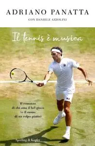 Adriano Panatta, Daniele Azzolini - Il tennis è musica