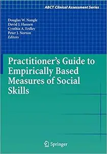 Practitioner's Guide to Empirically Based Measures of Social Skills