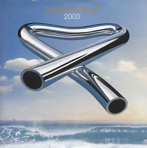 Mike Oldfield - Tubular Bells 2003 (2014)