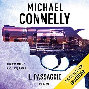«Il passaggio» by Michael Connelly