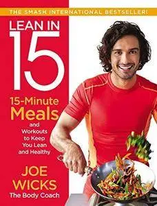 Lean in 15: 15-Minute Meals and Workouts to Keep You Lean and Healthy (Repost)