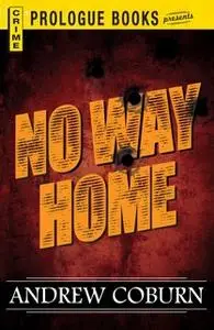«No Way Home» by Andrew Coburn