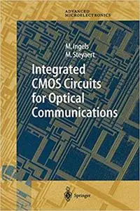 Integrated CMOS Circuits for Optical Communications