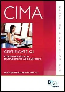 CIMA - C01 Fundamentals of Management Accounting: Revision Kit