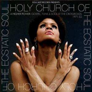 VA - Holy Church Of The Ecstatic Soul (A Higher Power: Gospel, Funk & Soul at the Crossroads 1971-83) (2023) [24/44]
