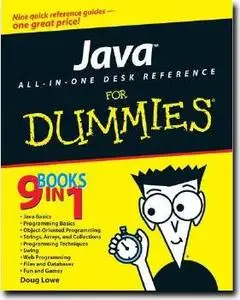 Java All-In-One Desk Reference For Dummies by  Doug Lowe
