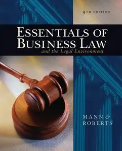 Essentials of Business Law and the Legal Environment, 9 edition