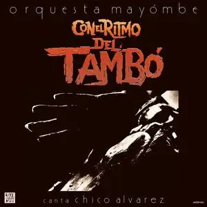 Orquesta Mayombe - Con El Ritmo Del Tambo (Remastered) (1981/2023) [Official Digital Download]