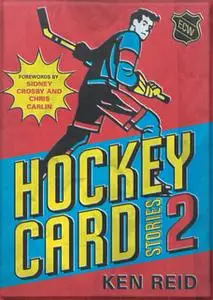 «Hockey Card Stories 2» by Ken Reid