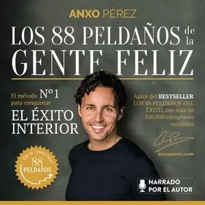 «Los 88 Peldaños de la Gente Feliz» by Anxo Pérez Rodríguez