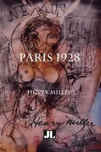 «Paris 1928» by Henry Miller