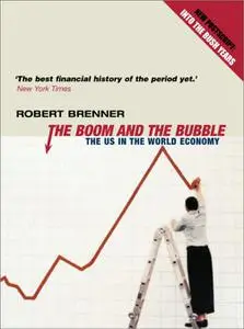 The Boom and the Bubble: The US in the World Economy