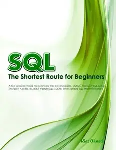 SQL - The Shortest Route For Beginners