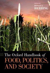 The Oxford Handbook of Food, Politics, and Society