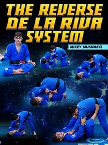 The Reverse De La Riva System