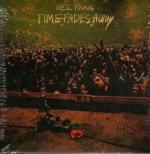 Neil Young - Time Fades Away (Remastered) (1973/2022)