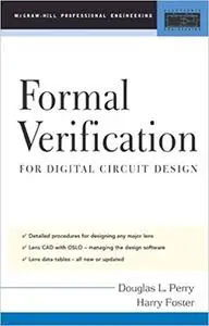 Applied Formal Verification: For Digital Circuit Design (Repost)