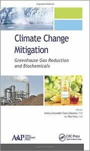 Climate Change Mitigation: Greenhouse Gas Reduction and Biochemicals