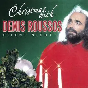 Demis Roussos - Christmas With Demis Roussos: Silent Night (2003)