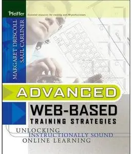 Advanced Web-Based Training Strategies by  Margaret Driscoll