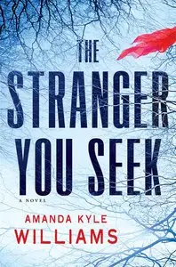 Amanda Kyle Williams - The Stranger You Seek