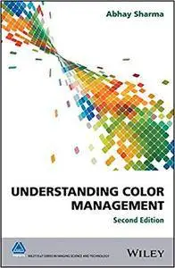 Understanding Color Management, 2nd edition