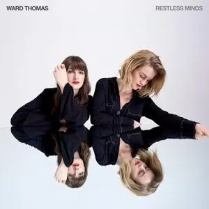 Ward Thomas - Restless Minds (2019) [Official Digital Download]