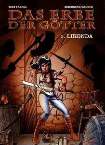Das Erbe der Goetter - Band 1 - Likonda