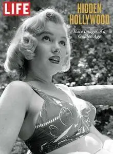 LIFE Hidden Hollywood: Rare Images of a Golden Age