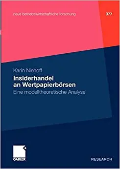 Insiderhandel an Wertpapierbörsen: Eine modelltheoretische Analyse