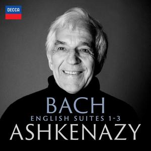 Vladimir Ashkenazy - Johann Sebastian Bach: English Suites 1-3 (2021)