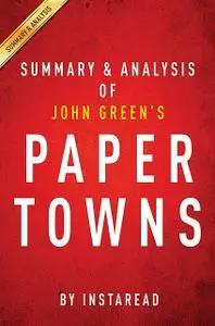 «Paper Towns by John Green | Summary & Analysis» by EXPRESS READS