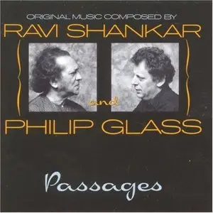 Philip Glass, Ravi Shankar - Passages (1990)