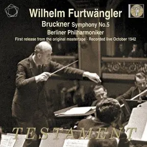 Bruckner: Symphony No 5 - Furtwangler, Berlin PO (2011)