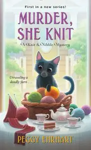 «Murder, She Knit» by Peggy Ehrhart