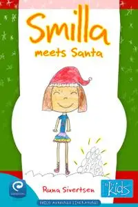 «Smilla Meets Santa» by Runa Sivertsen