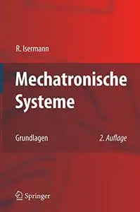 Mechatronische Systeme: Grundlagen (Repost)