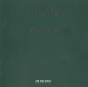 Keith Jarrett - J.S. Bach, The French Suites (1993) {2CD Set, ECM New Series 1513/14}