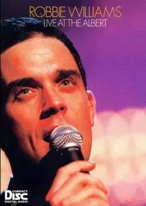 Robbie Williams - Live At The Albert [DVD9] (2001)