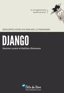 Maxime Lorant, Mathieu Xhonneux, "Développez votre site web avec le framework Django"