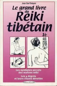 Jean Dan'Dokpon, "Le Grand Livre du Reiki tibetain" (repost)