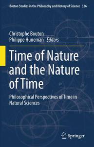 Time of Nature and the Nature of Time: Philosophical Perspectives of Time in Natural Sciences (Repost)