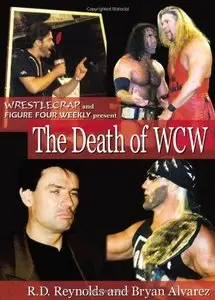 The Death of WCW: WrestleCrap and Figure Four Weekly Present