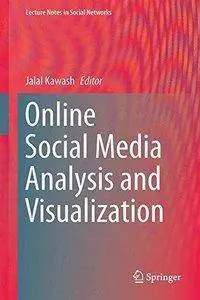 Online Social Media Analysis and Visualization (Repost)