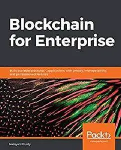 Blockchain for Enterprise [Kindle Edition]